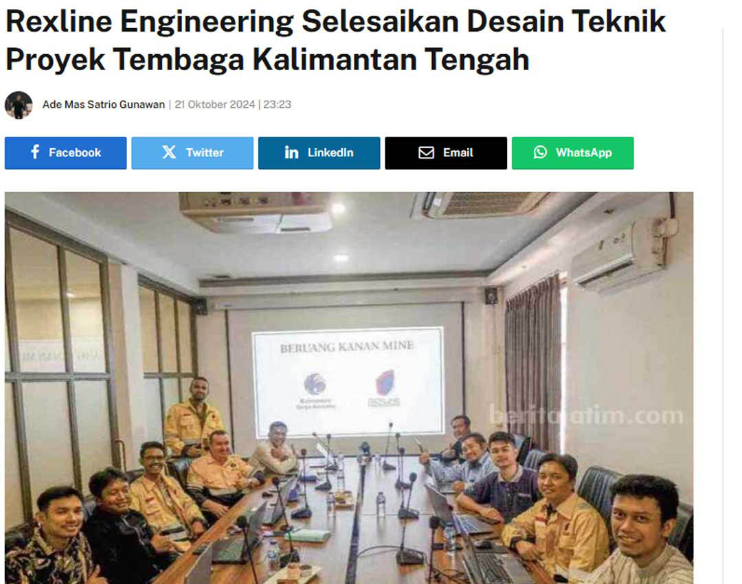 Rexline Engineering Selesaikan Desain Teknik Proyek Tembaga Kalimantan Tengah